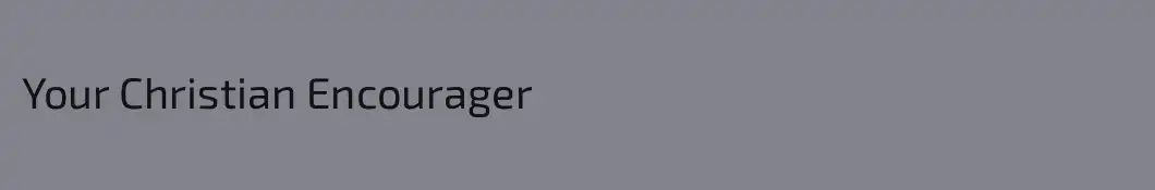 Your Christian Encourager